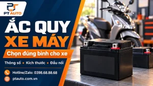 Ảnh minh họa bình ắc quy xe máy và xe tay ga trong bài tư vấn của PT AUTO